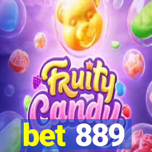bet 889